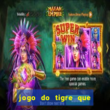 jogo do tigre que paga dinheiro de verdade